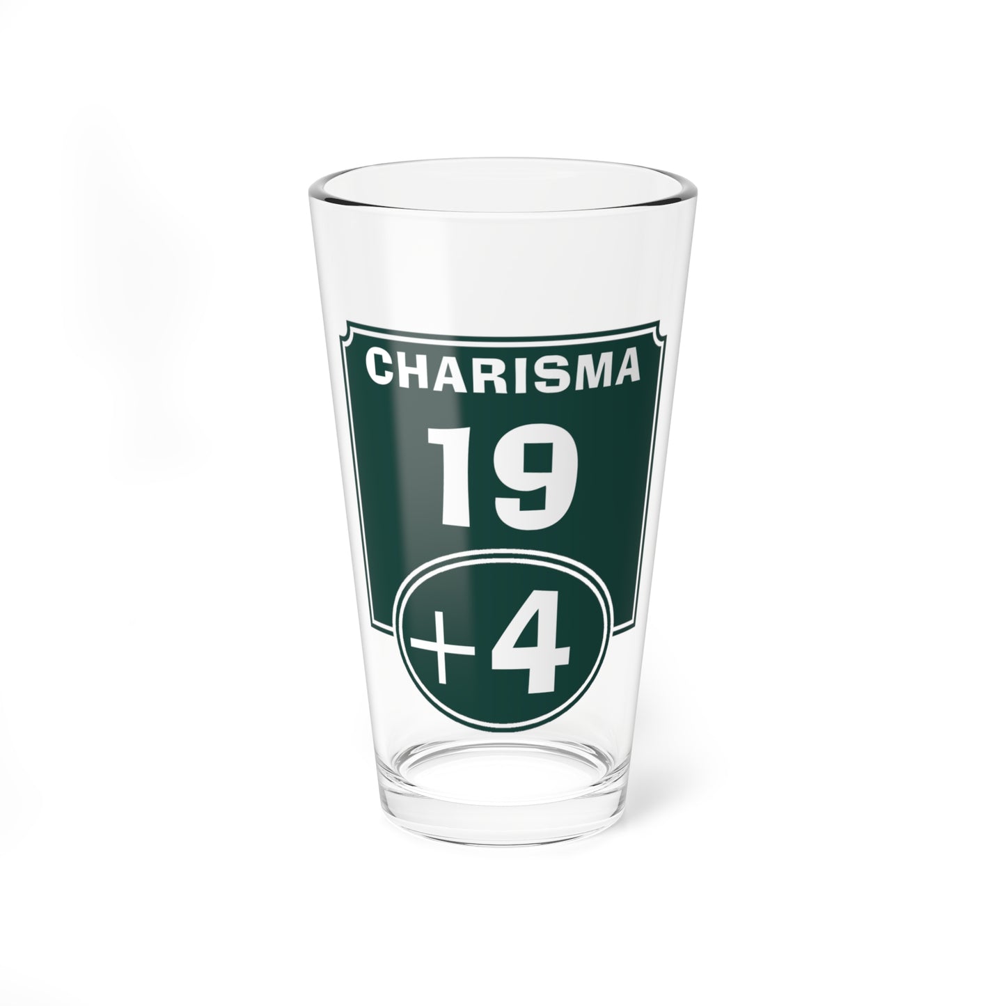 "Positive Charisma Modifier" Pint Glass