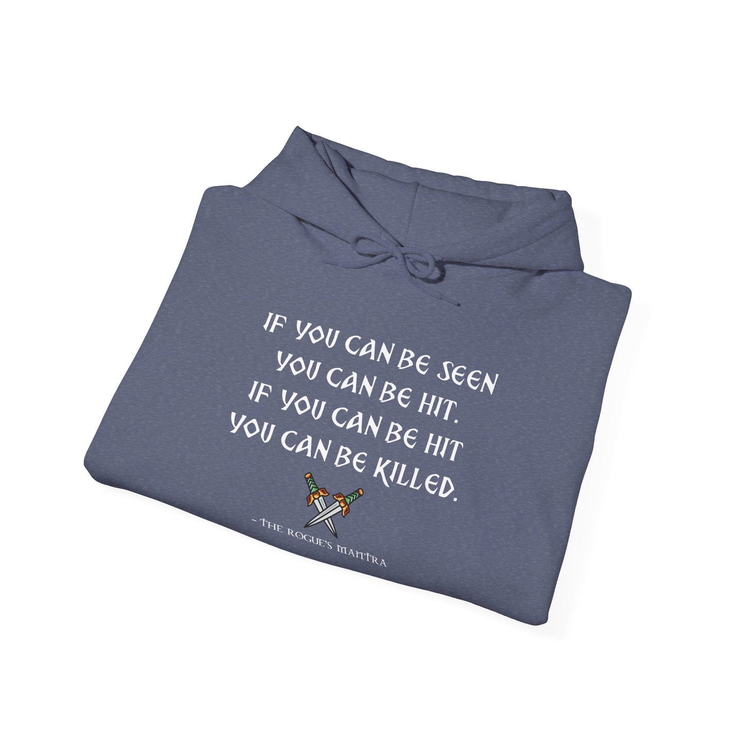 Rogue's Mantra - Heavy Blend™ Hoodie for Men or Women