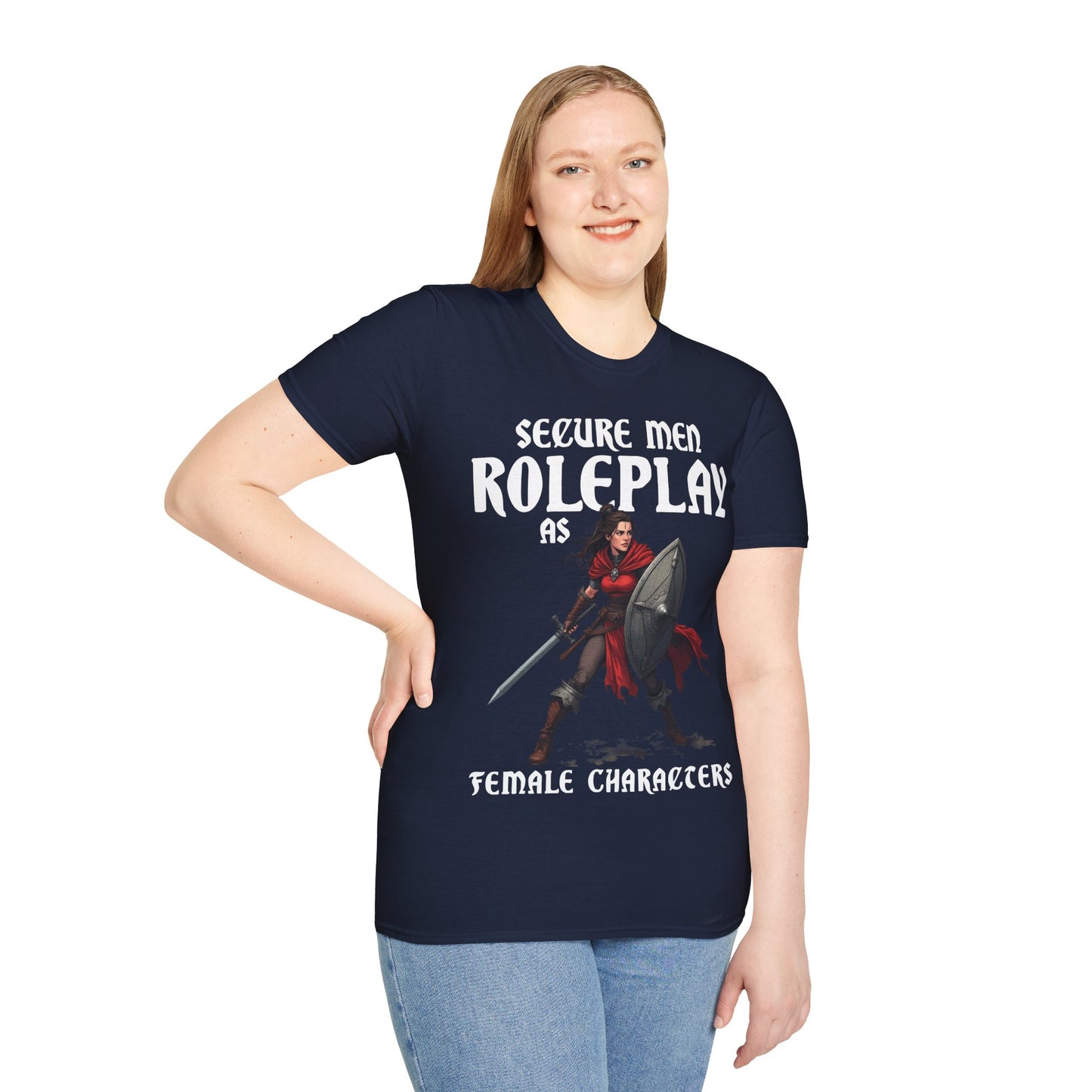 Secure Men Roleplay as Women - Softstyle T-Shirt for Men and Women