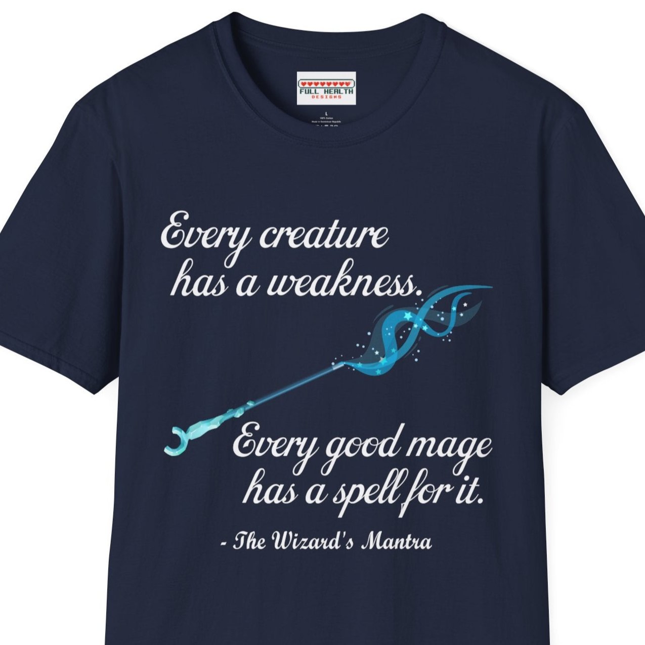 Wizard's Mantra - Softstyle T-Shirt for Men and Women