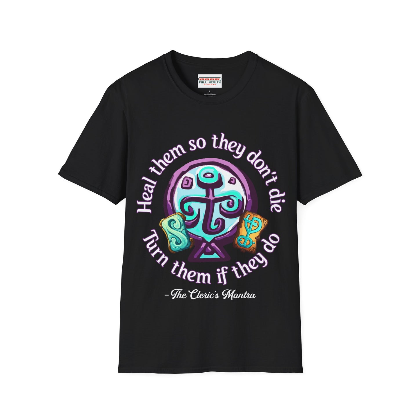 Cleric's Mantra - Softstyle T-Shirt for Men and Women