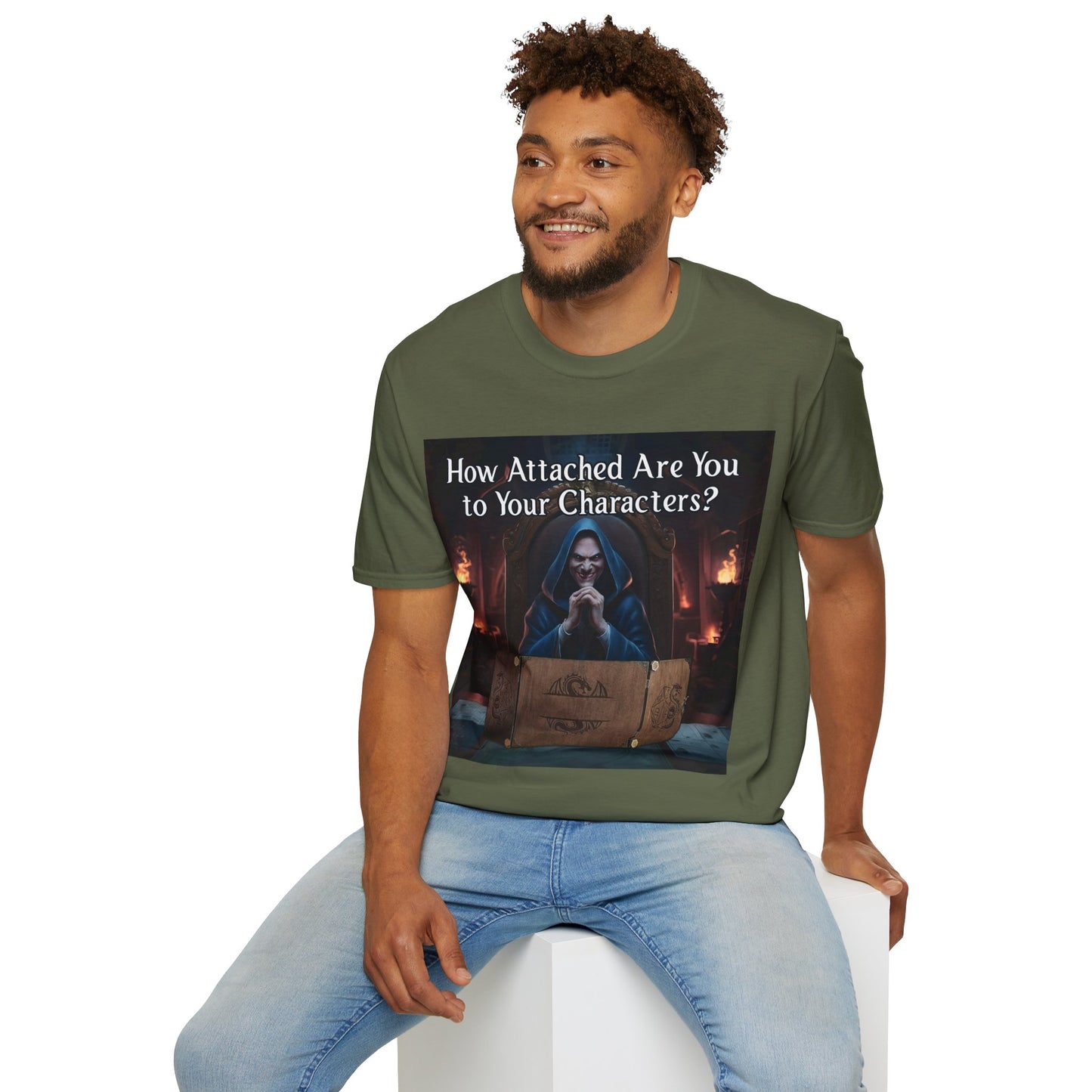 How Attached Are You to Your Characters - Softstyle T-Shirt for Men and Women