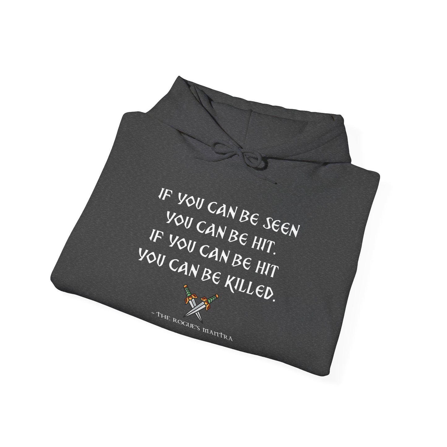Rogue's Mantra - Heavy Blend™ Hoodie for Men or Women