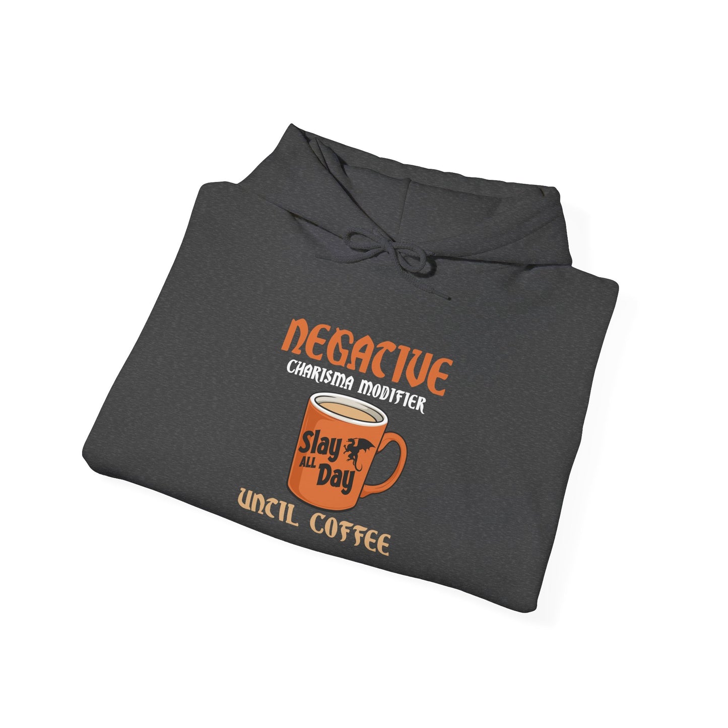 Negative Charisma Modifier Until Coffee - Heavy Blend™ Hooded Sweatshirt for Men and Women