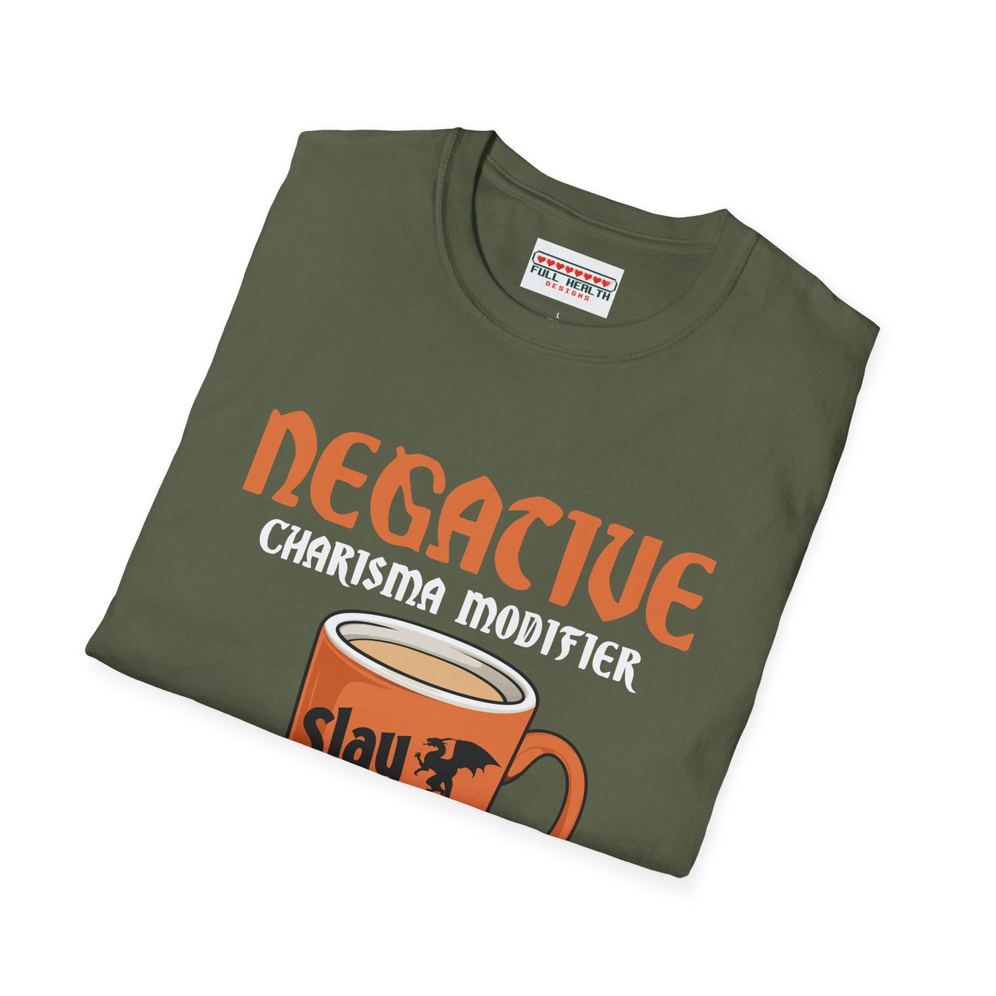 Negative Charisma Modifier Until Coffee - Softstyle T-Shirt for Men and Women