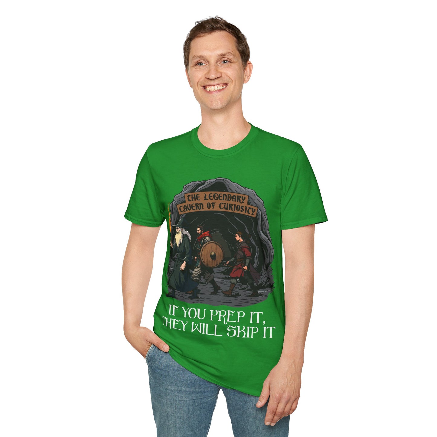 If You Prep It, They Will Skip It - Softstyle T-Shirt for Men and Women