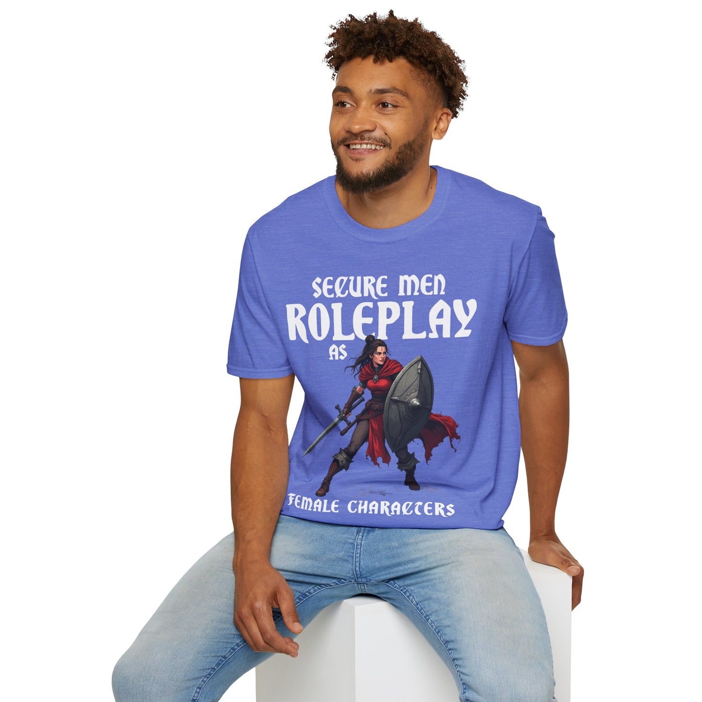 Secure Men Roleplay as Women - Softstyle T-Shirt for Men and Women