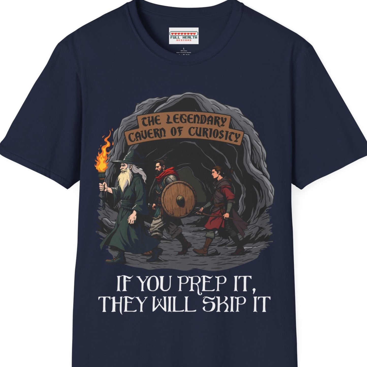 If You Prep It, They Will Skip It - Softstyle T-Shirt for Men and Women