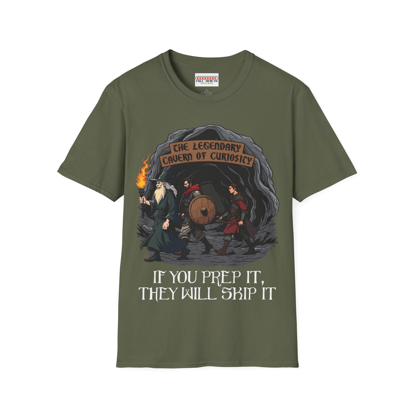 If You Prep It, They Will Skip It - Softstyle T-Shirt for Men and Women