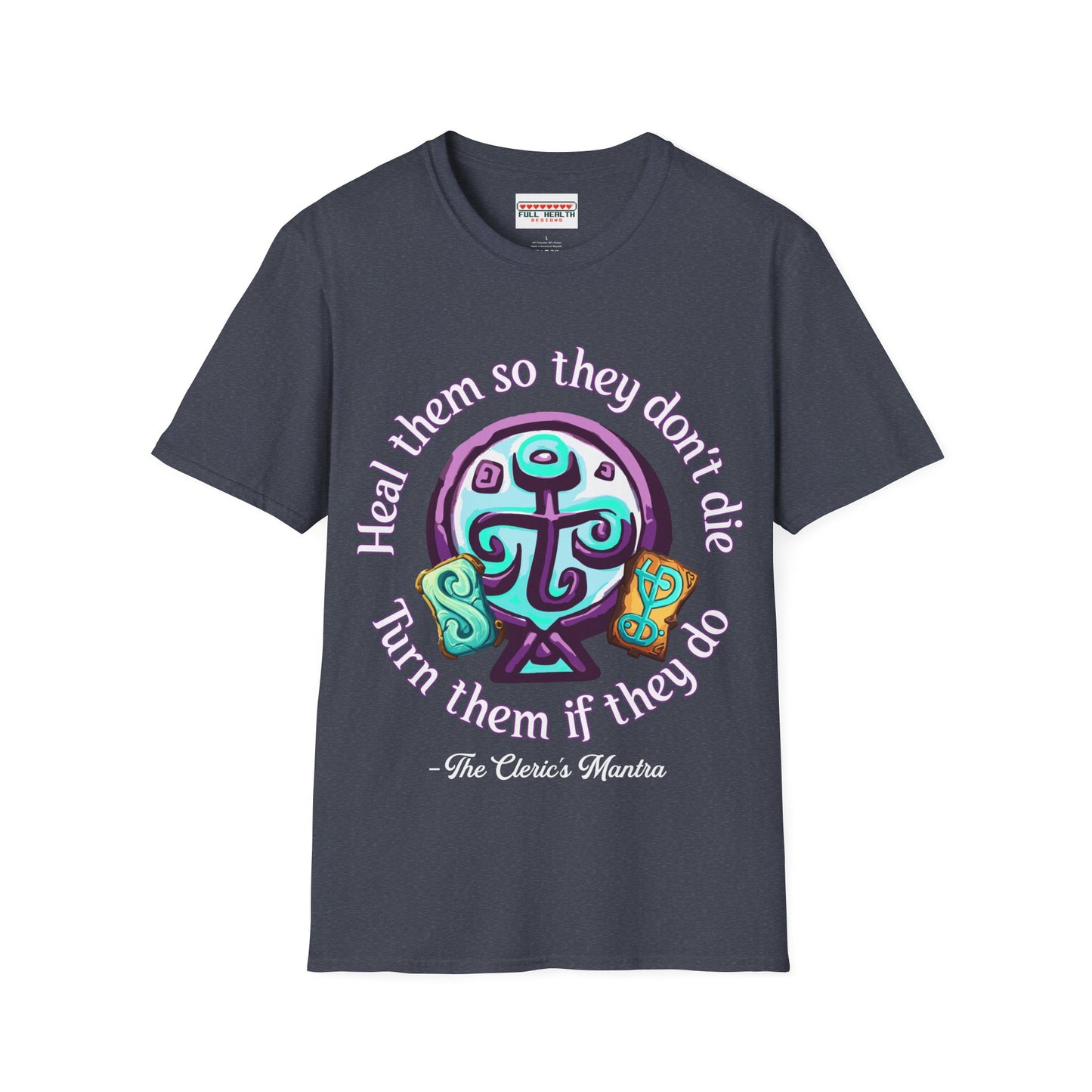 Cleric's Mantra - Softstyle T-Shirt for Men and Women