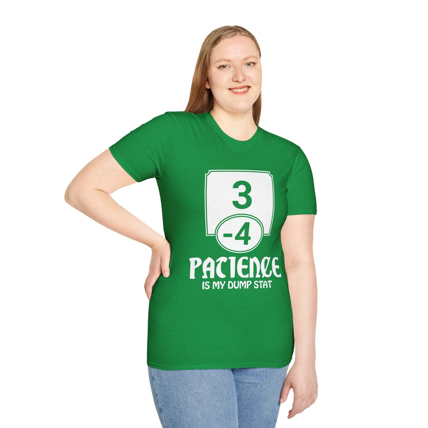 Patience is My Dump Stat - Softstyle T-Shirt for Men and Women