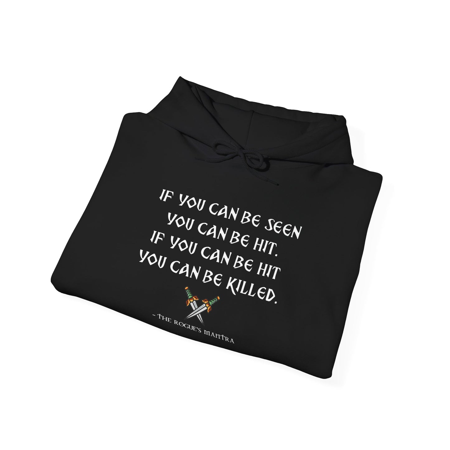 Rogue's Mantra - Heavy Blend™ Hoodie for Men or Women