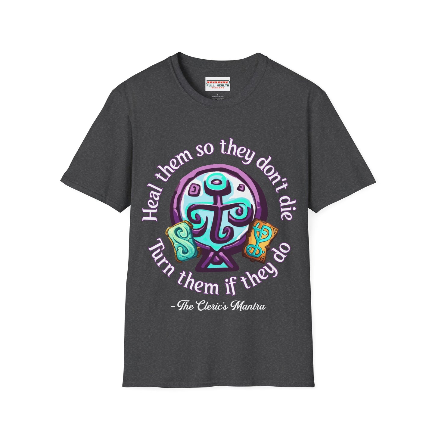 Cleric's Mantra - Softstyle T-Shirt for Men and Women