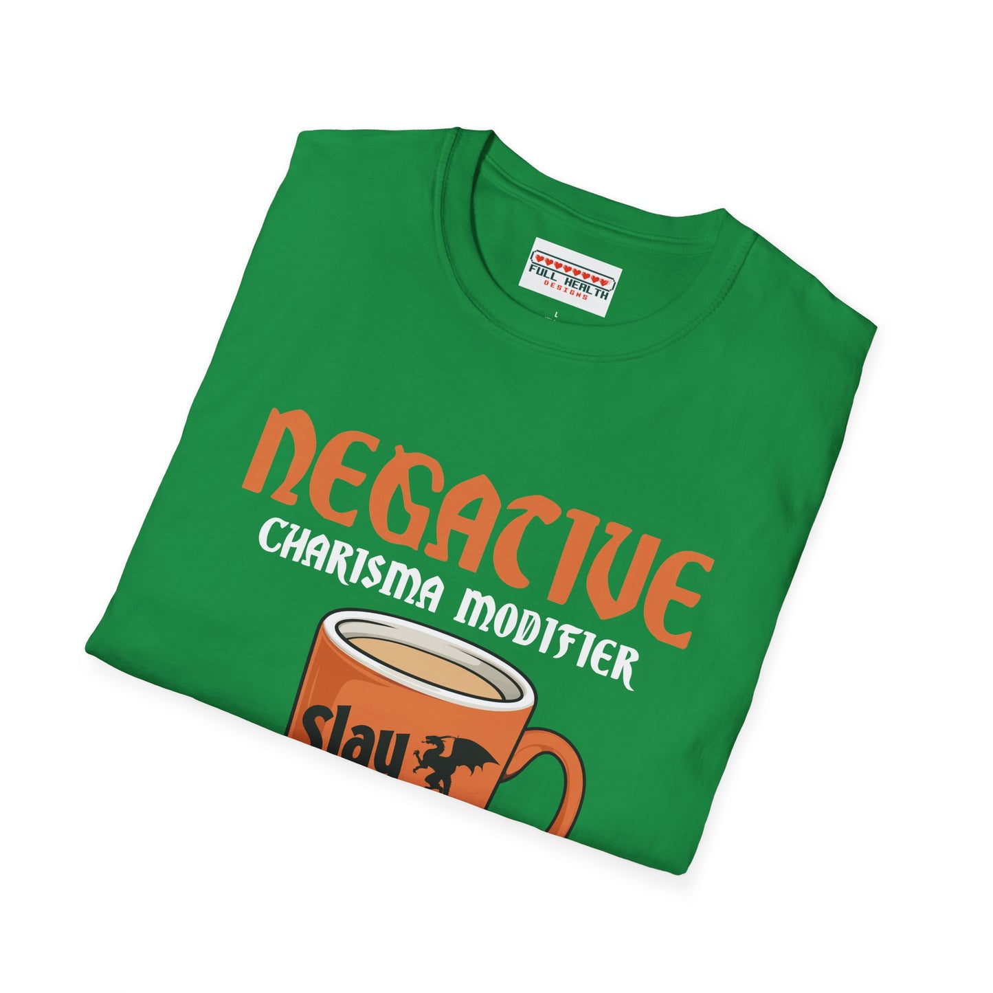 Negative Charisma Modifier Until Coffee - Softstyle T-Shirt for Men and Women