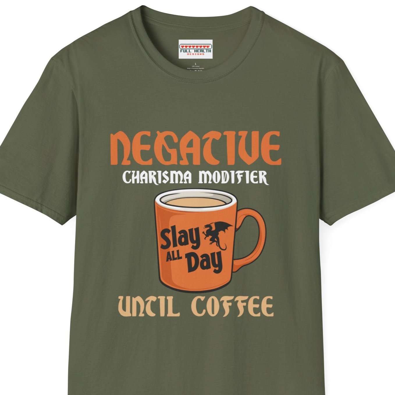 Negative Charisma Modifier Until Coffee - Softstyle T-Shirt for Men and Women