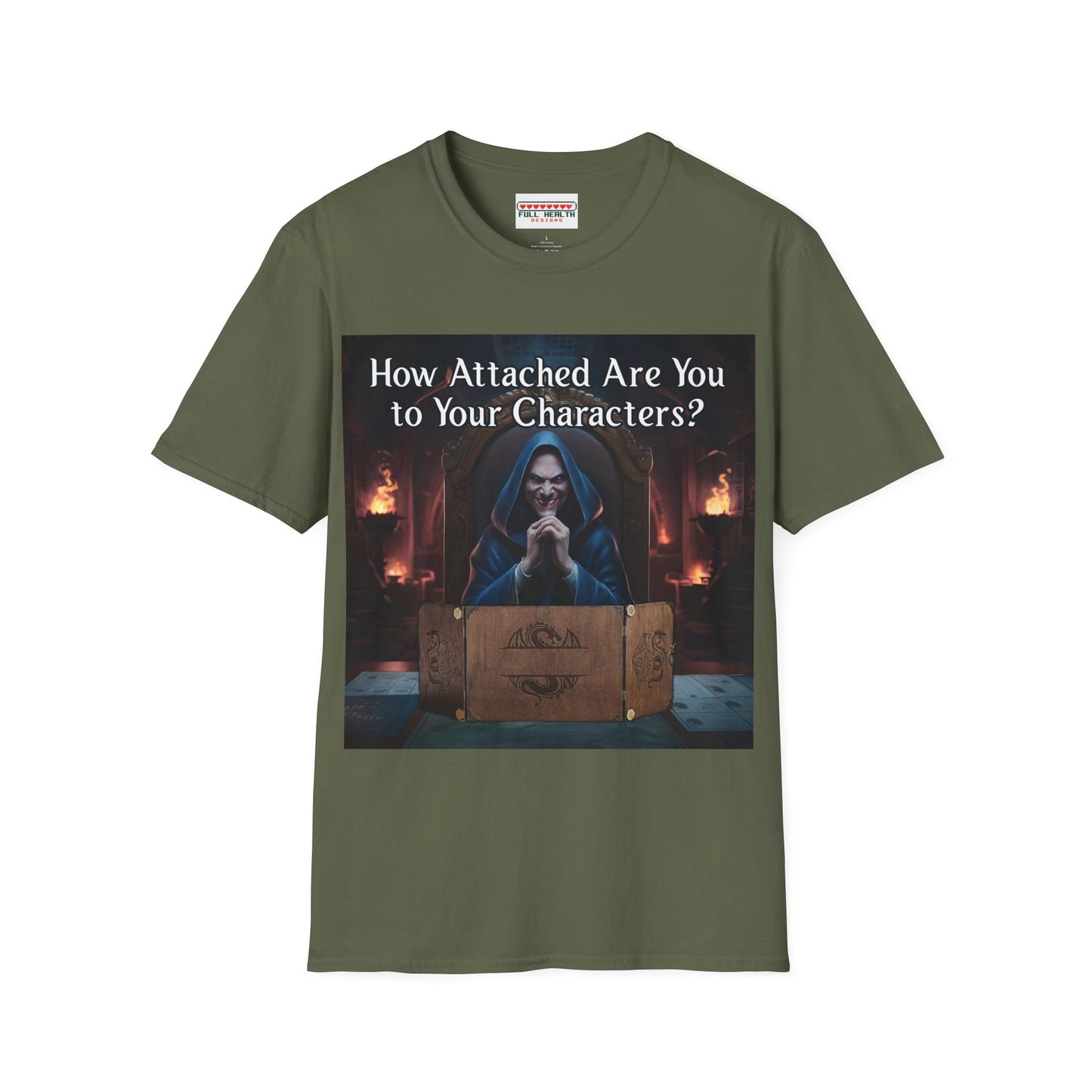 How Attached Are You to Your Characters - Softstyle T-Shirt for Men and Women