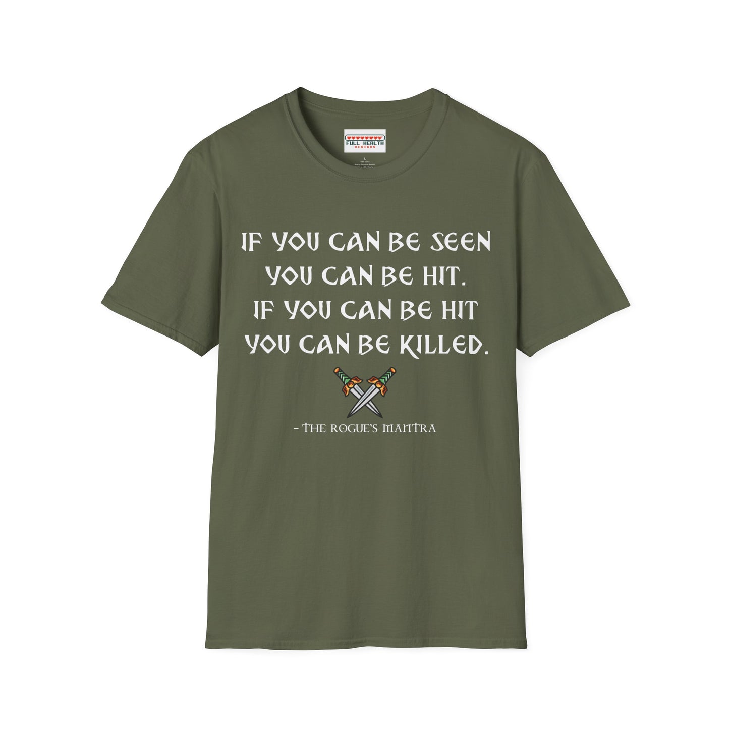 Rogue's Mantra - Softstyle T-Shirt for Men and Women
