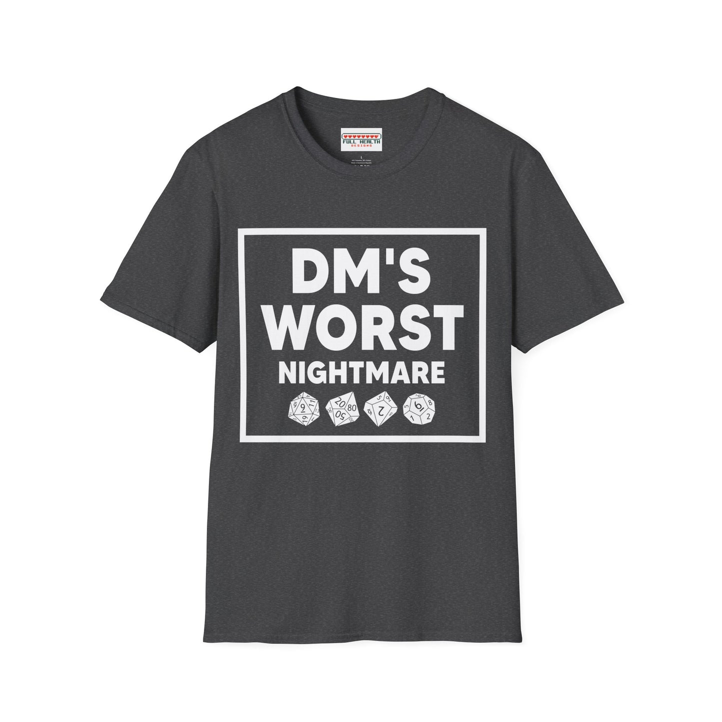 DM's Worst Nightmare - Softstyle T-Shirt for Men and Women
