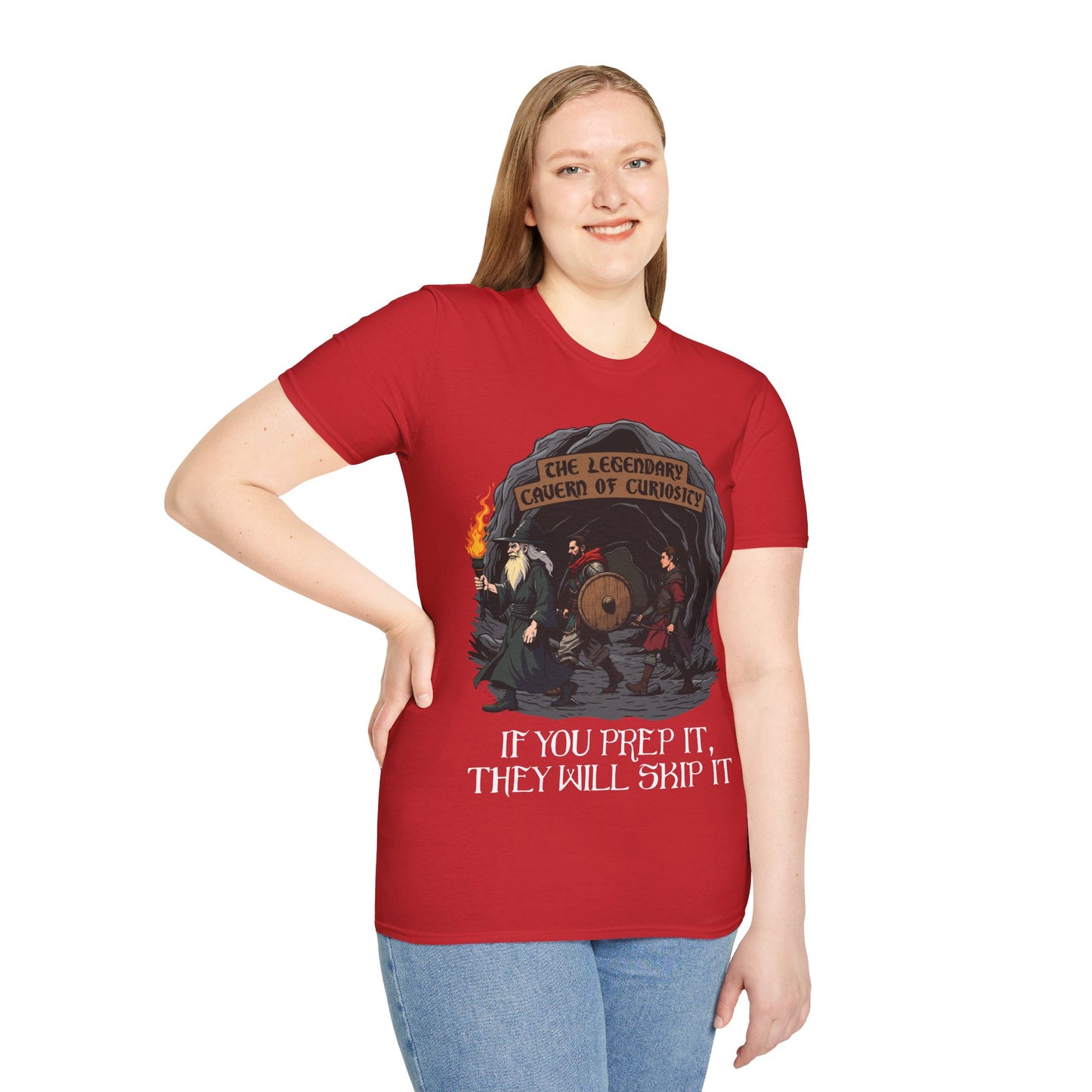 If You Prep It, They Will Skip It - Softstyle T-Shirt for Men and Women