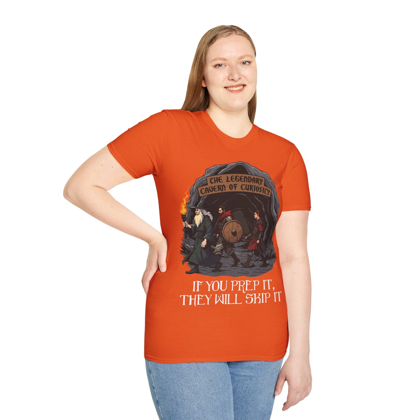 If You Prep It, They Will Skip It - Softstyle T-Shirt for Men and Women