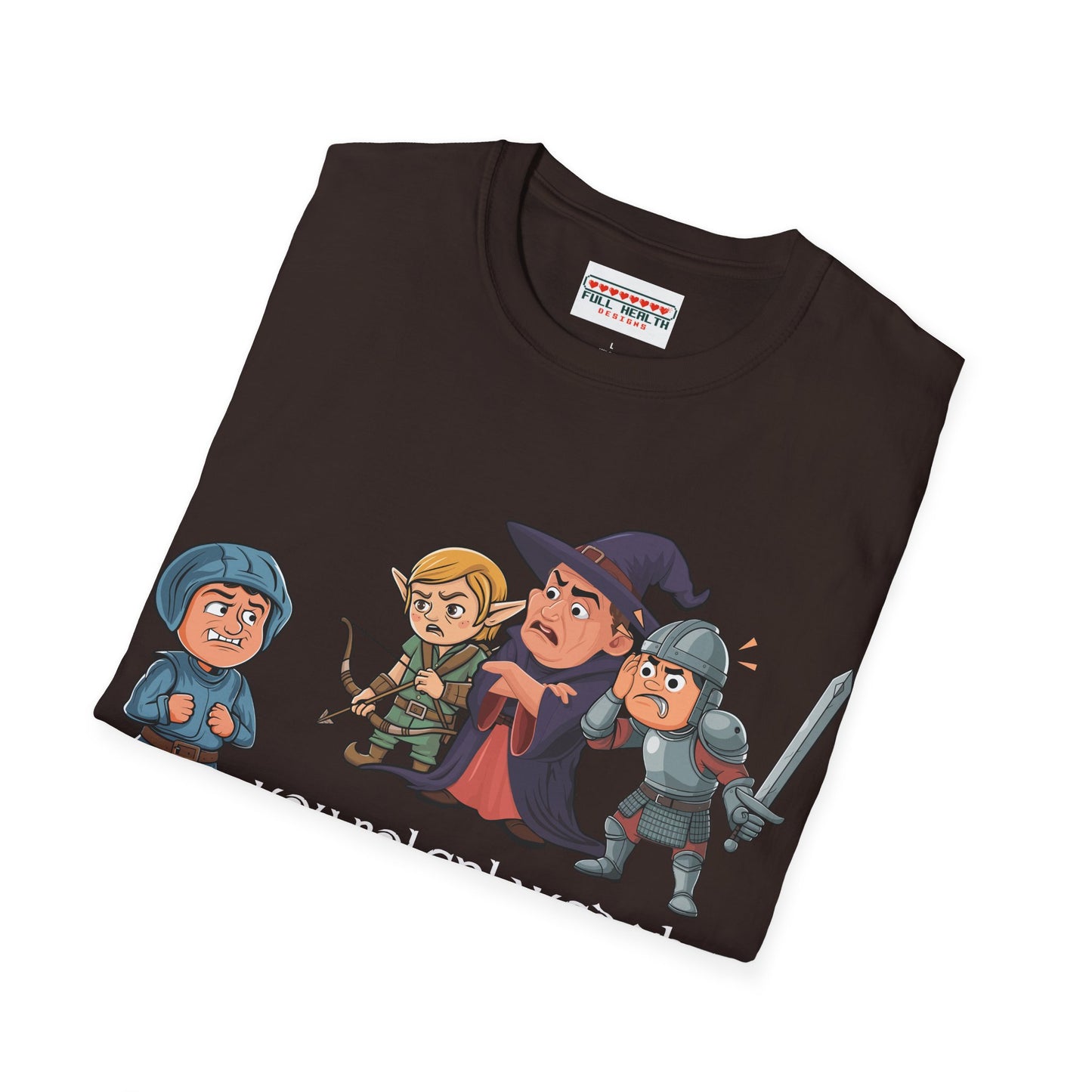 You Roleplayed That Completely Wrong - Softstyle T-Shirt for Men and Women
