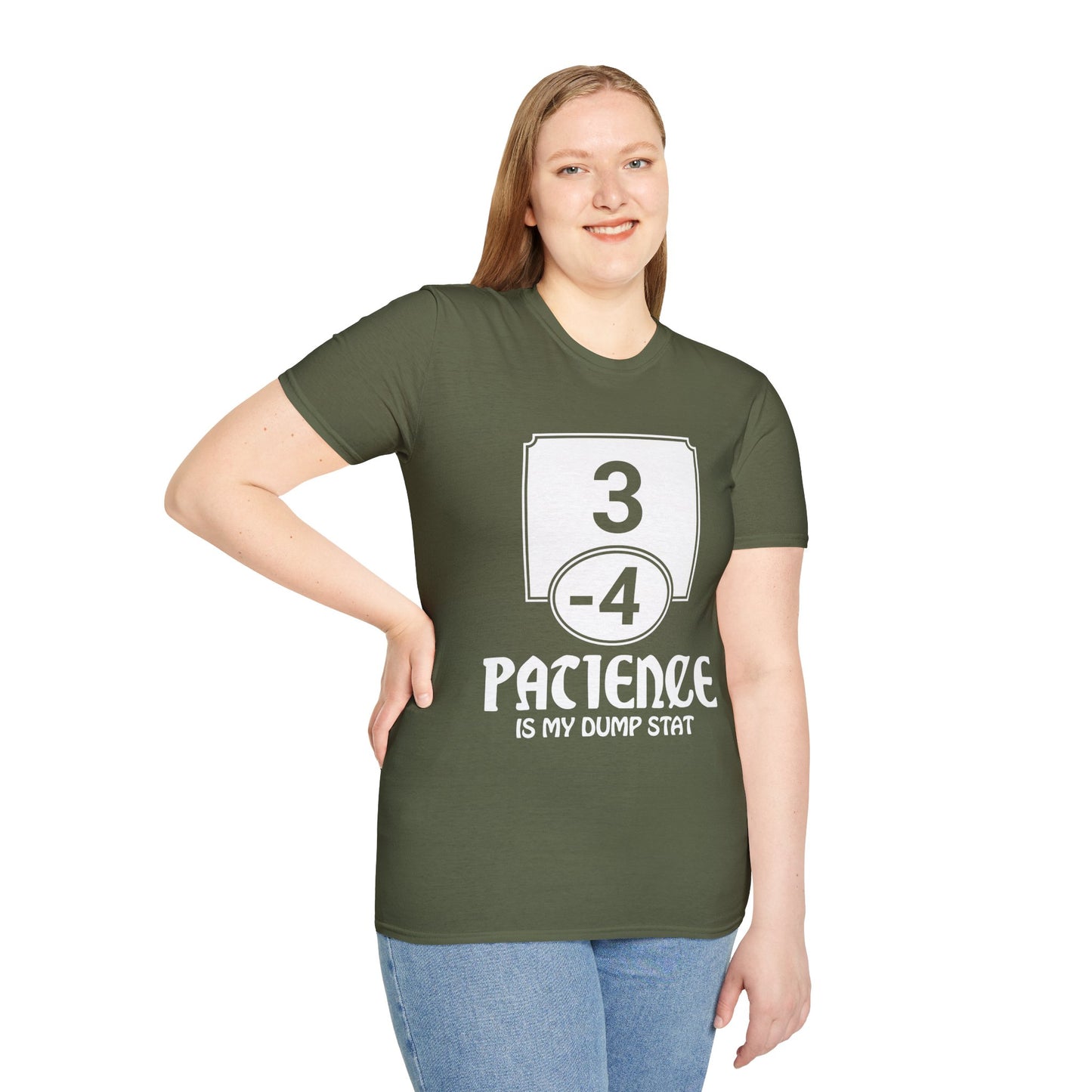 Patience is My Dump Stat - Softstyle T-Shirt for Men and Women