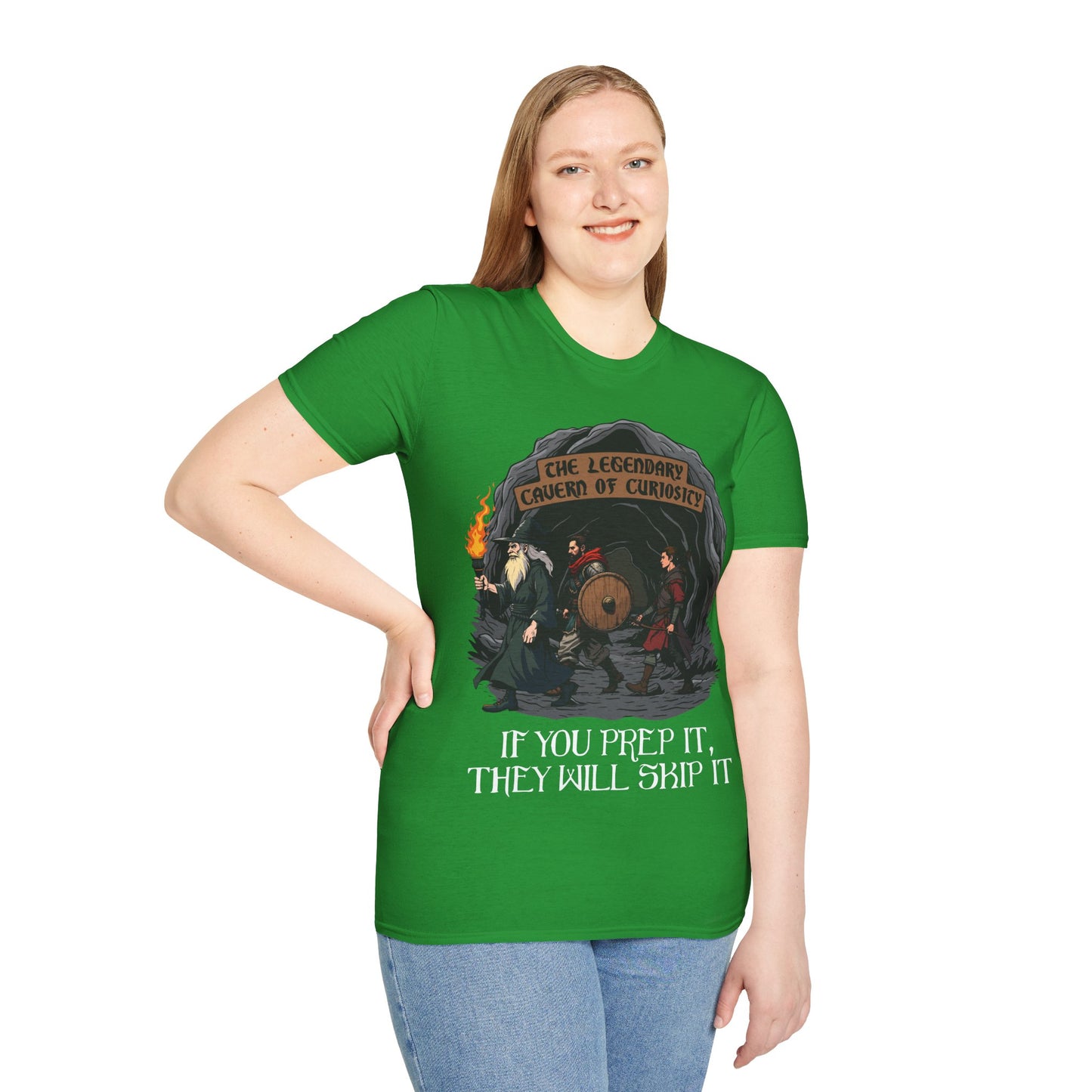 If You Prep It, They Will Skip It - Softstyle T-Shirt for Men and Women