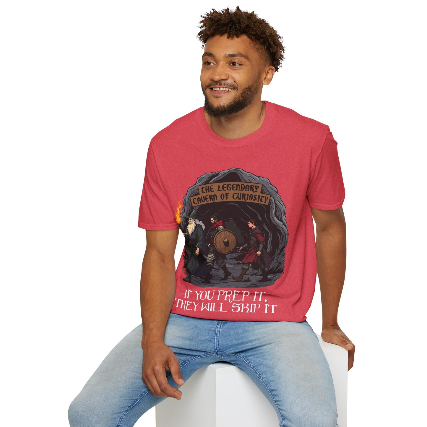 If You Prep It, They Will Skip It - Softstyle T-Shirt for Men and Women