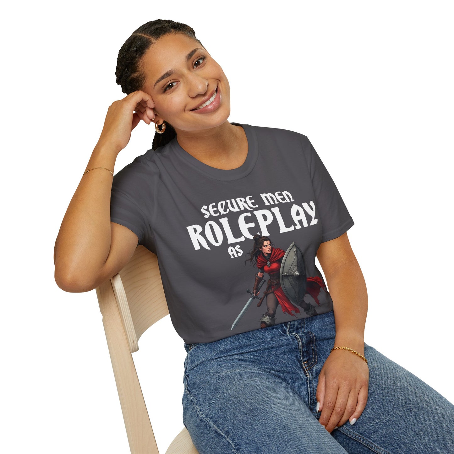 Secure Men Roleplay as Women - Softstyle T-Shirt for Men and Women
