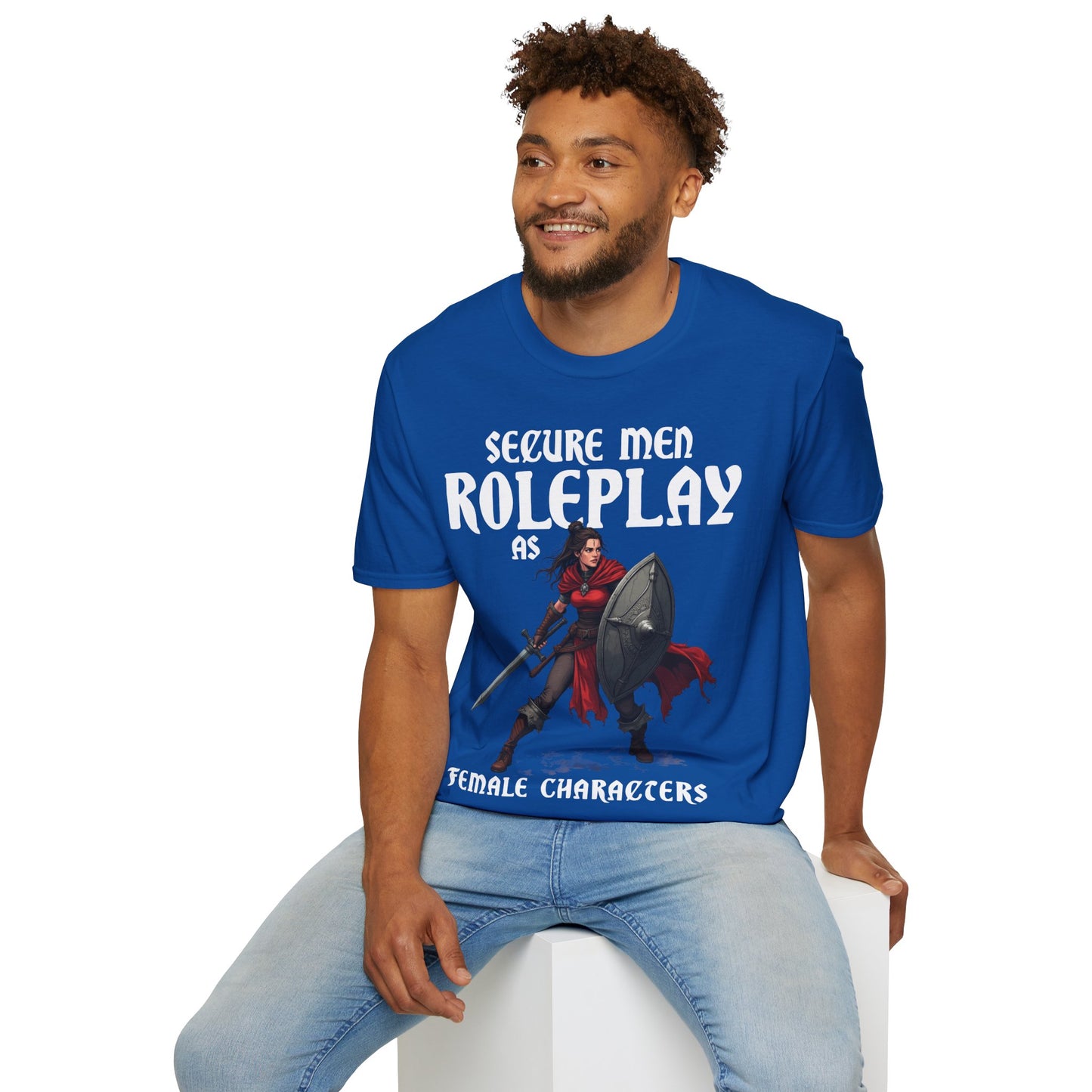 Secure Men Roleplay as Women - Softstyle T-Shirt for Men and Women