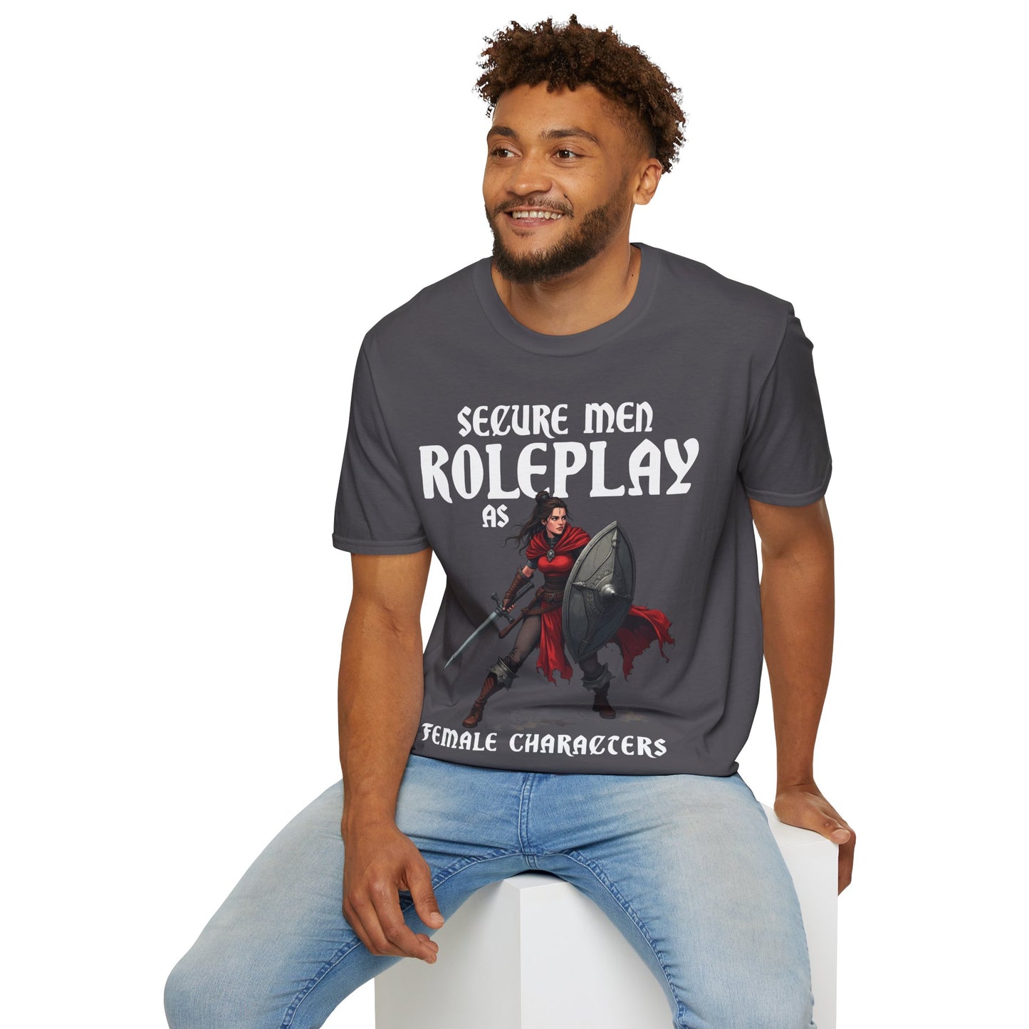 Secure Men Roleplay as Women - Softstyle T-Shirt for Men and Women