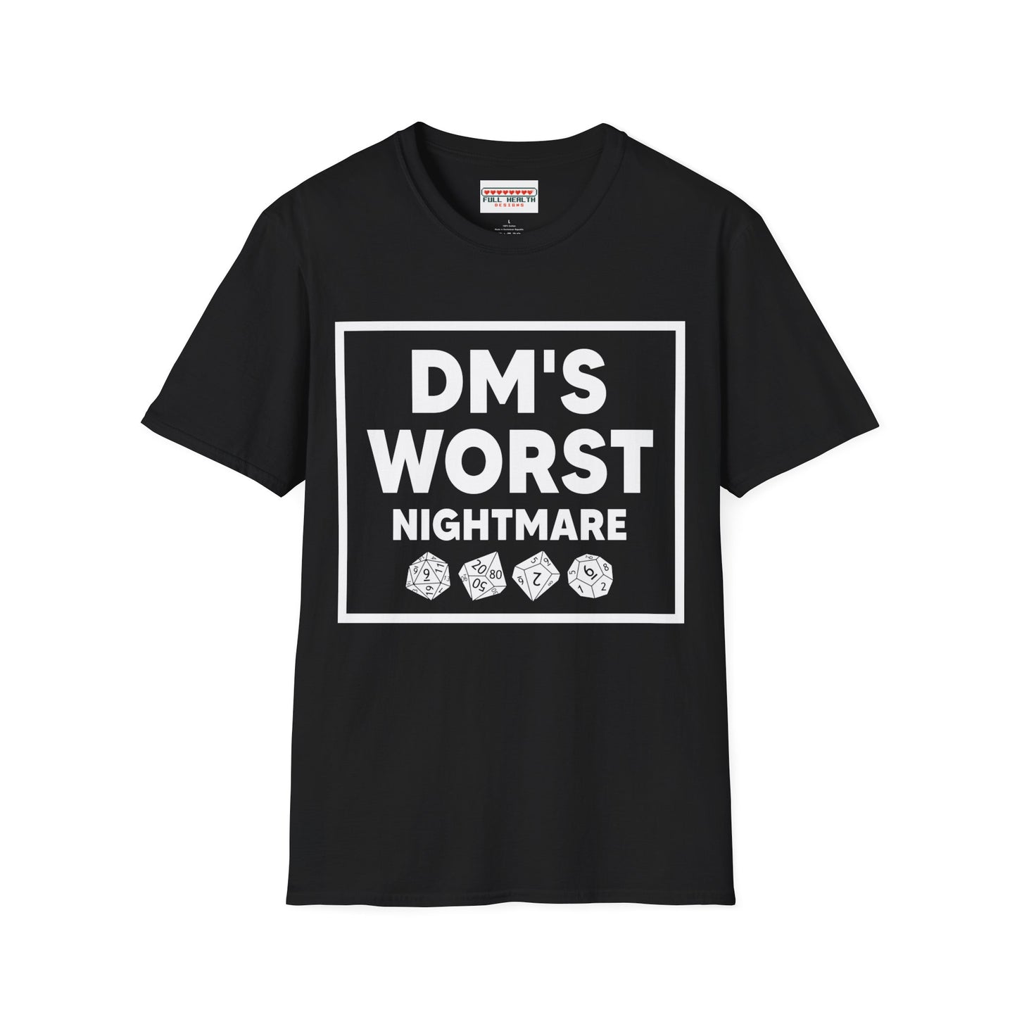 DM's Worst Nightmare - Softstyle T-Shirt for Men and Women