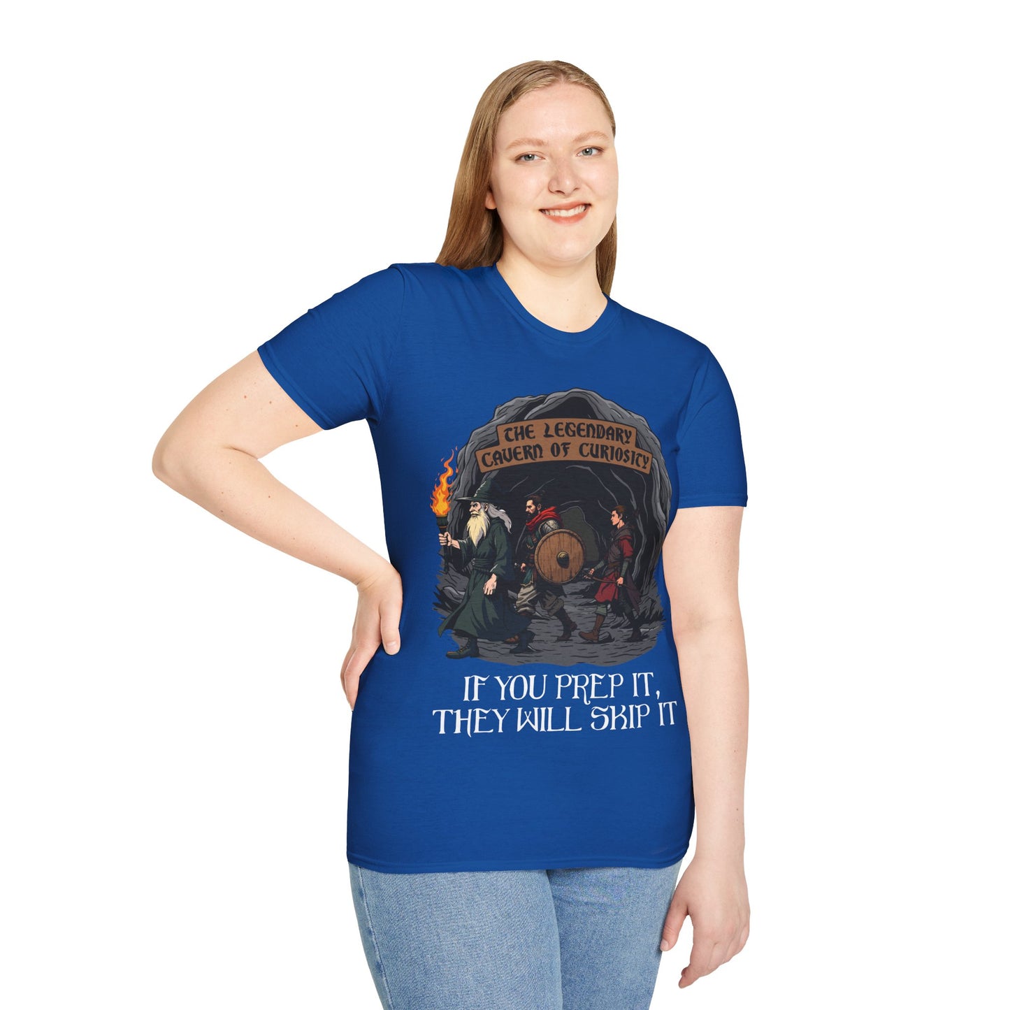 If You Prep It, They Will Skip It - Softstyle T-Shirt for Men and Women