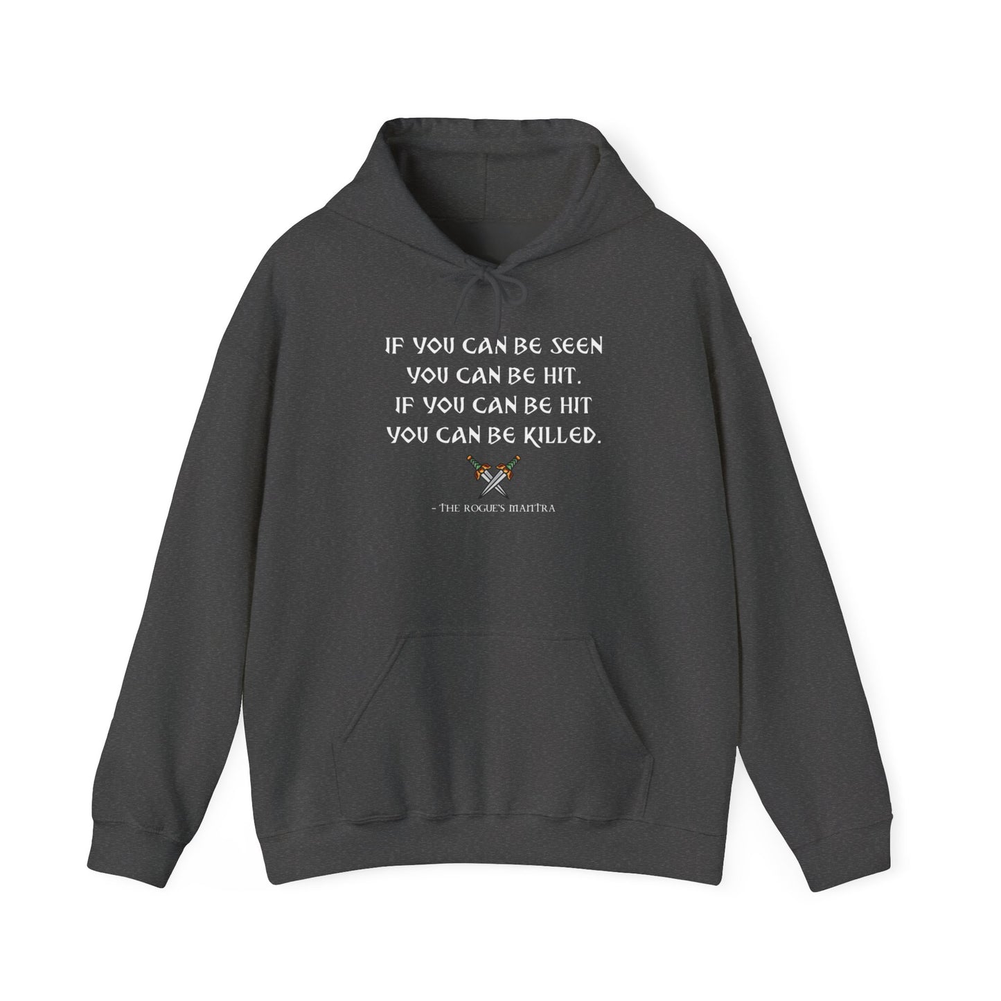Rogue's Mantra - Heavy Blend™ Hoodie for Men or Women