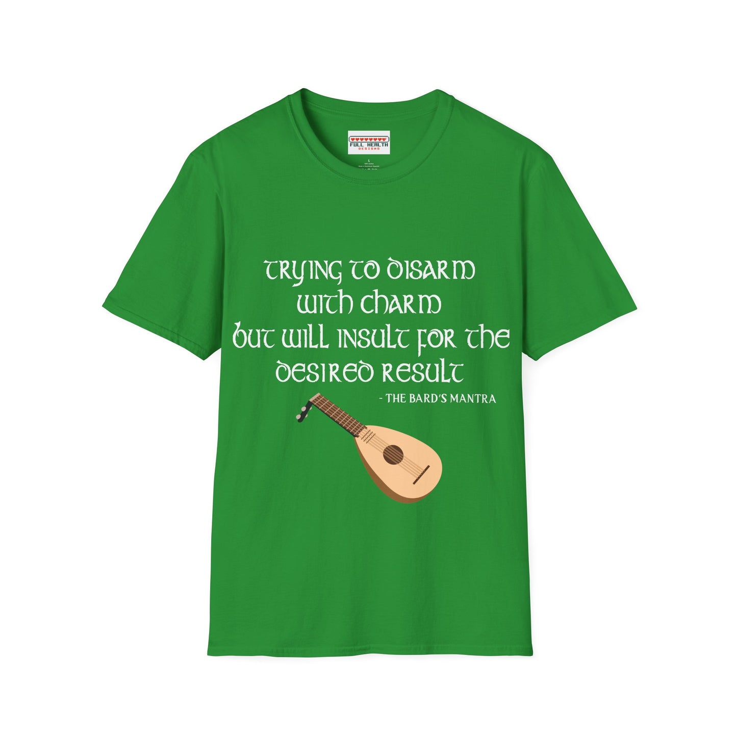 Bard Mantra - Softstyle T-Shirt for Men and Women