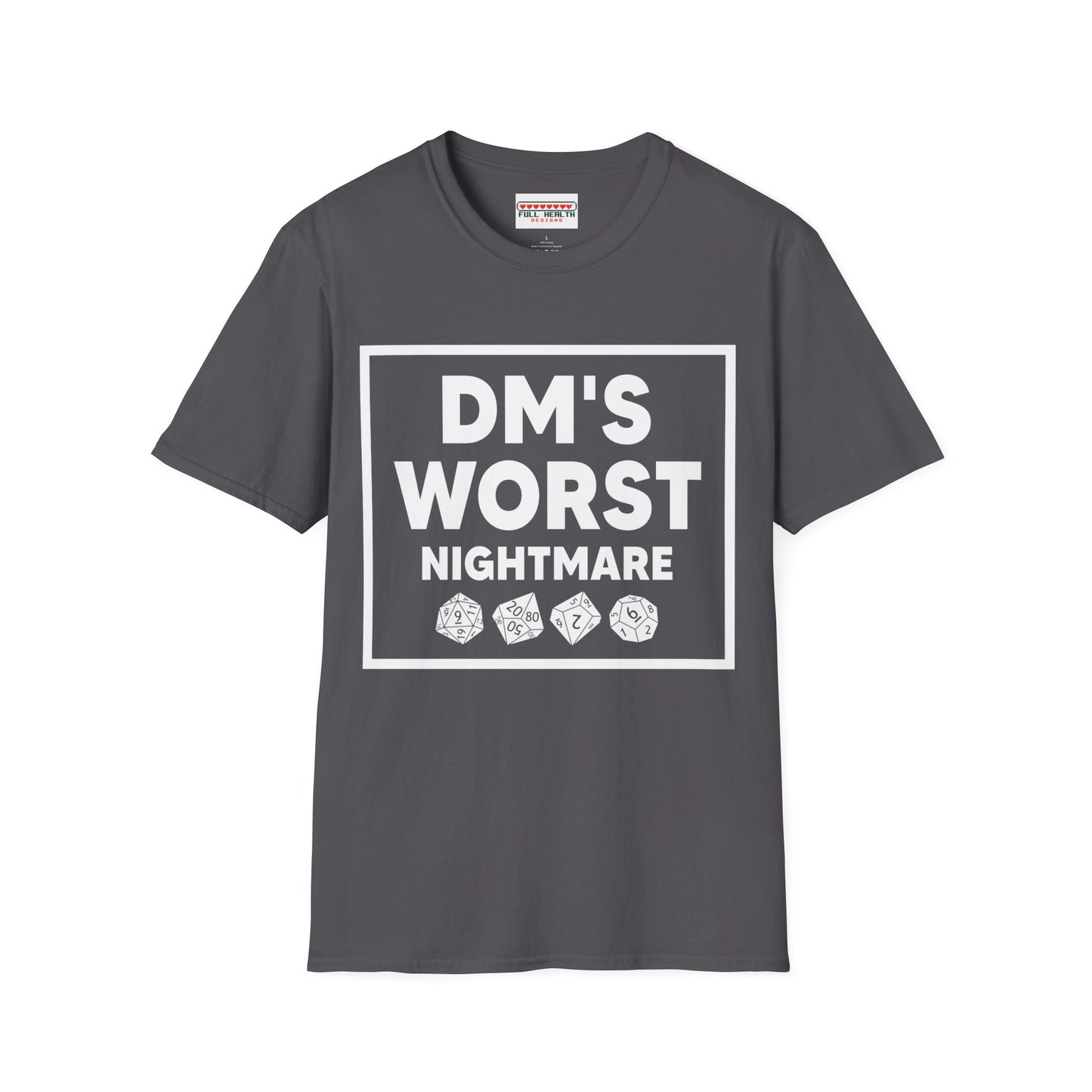 DM's Worst Nightmare - Softstyle T-Shirt for Men and Women