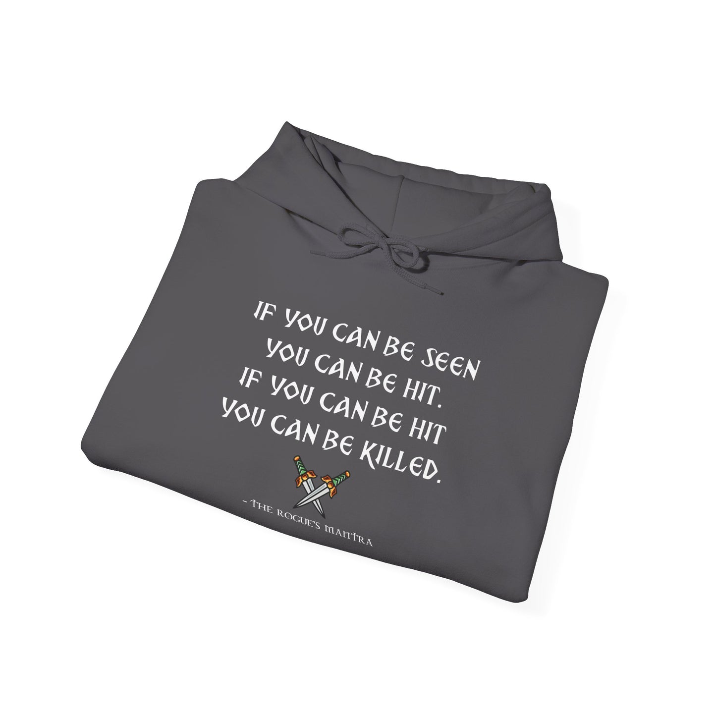 Rogue's Mantra - Heavy Blend™ Hoodie for Men or Women