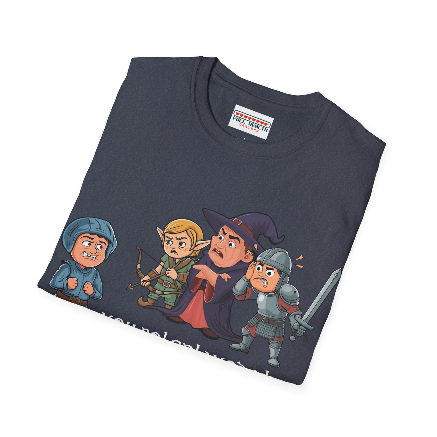 You Roleplayed That Completely Wrong - Softstyle T-Shirt for Men and Women