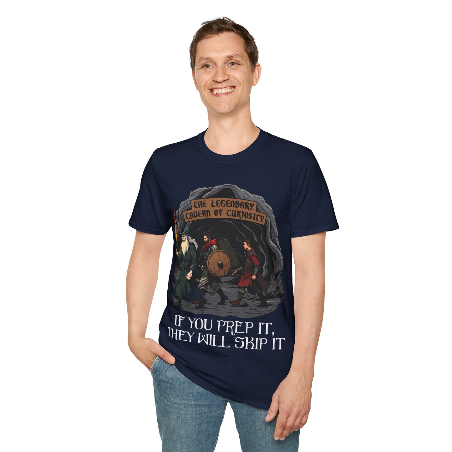 If You Prep It, They Will Skip It - Softstyle T-Shirt for Men and Women