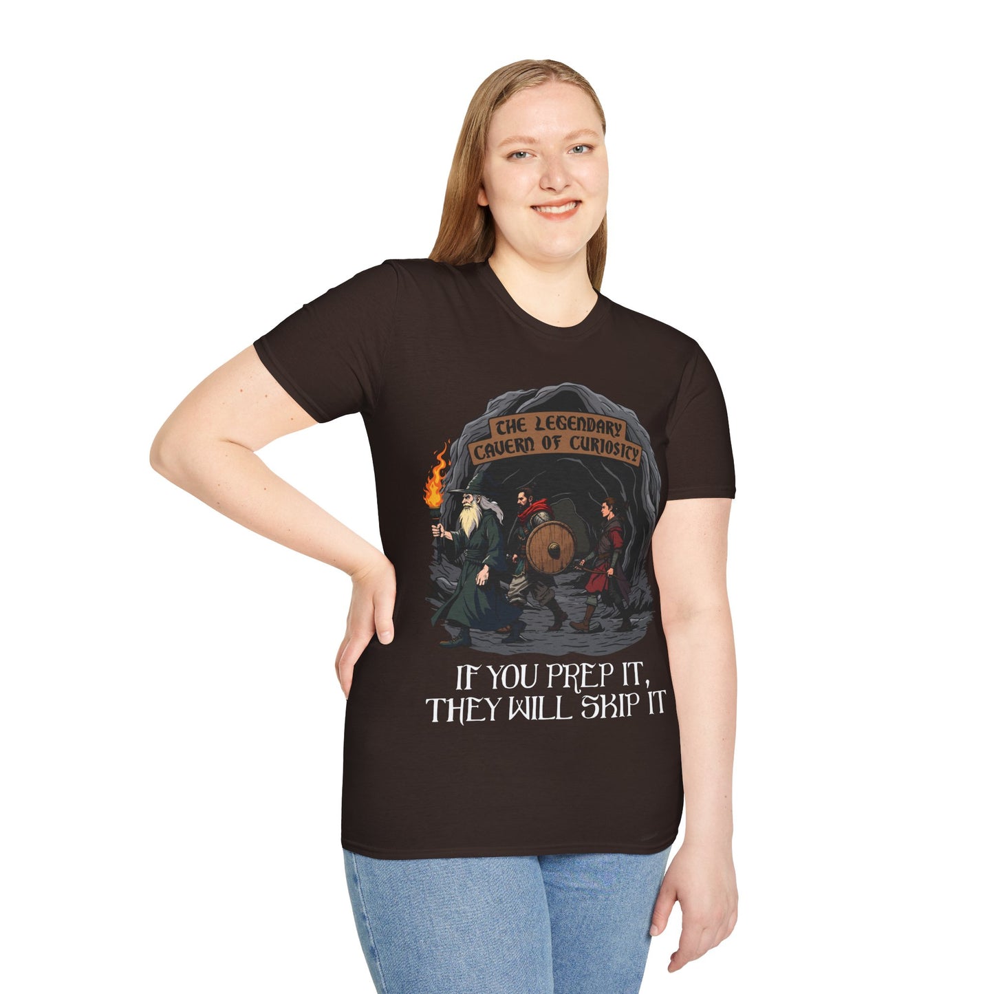 If You Prep It, They Will Skip It - Softstyle T-Shirt for Men and Women