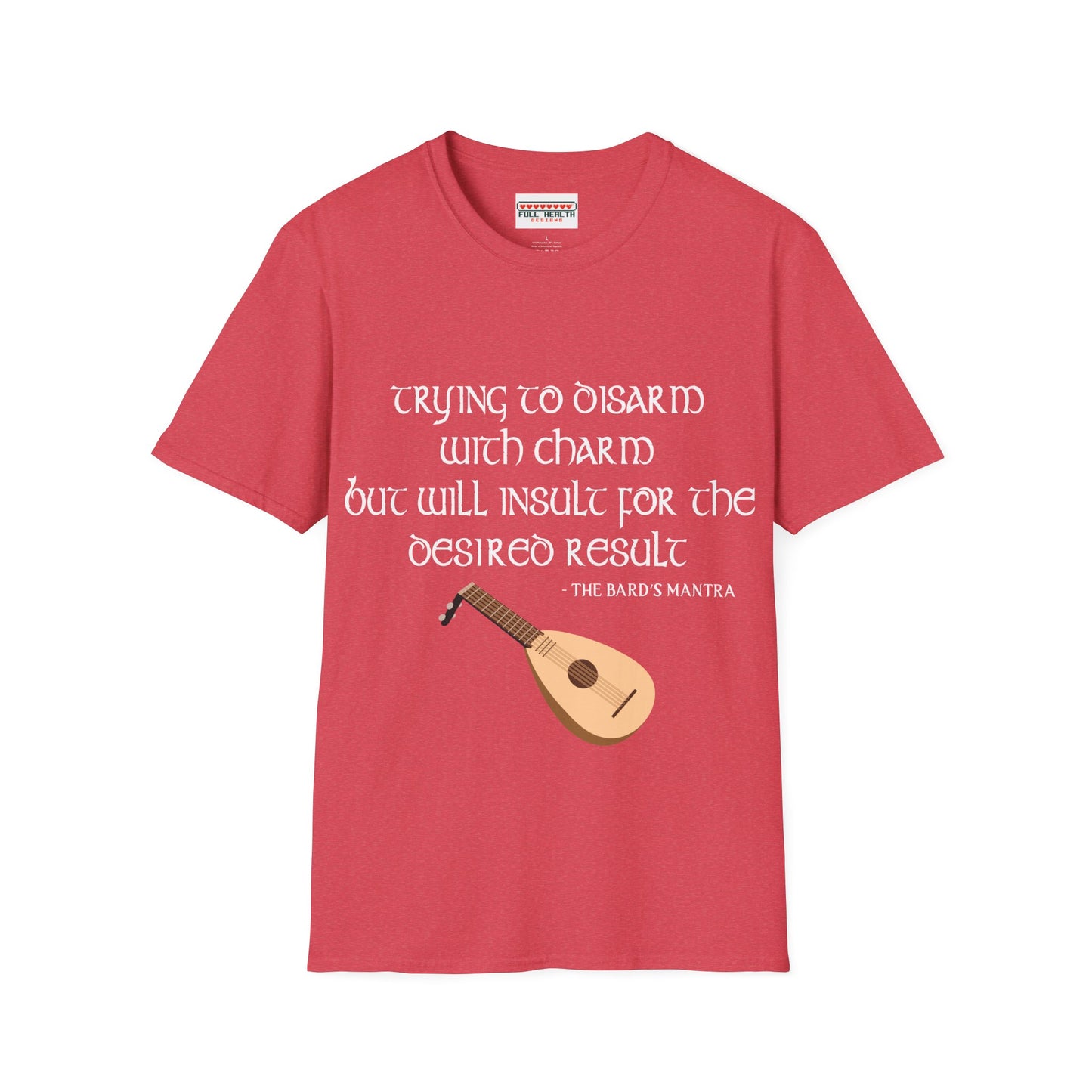 Bard Mantra - Softstyle T-Shirt for Men and Women