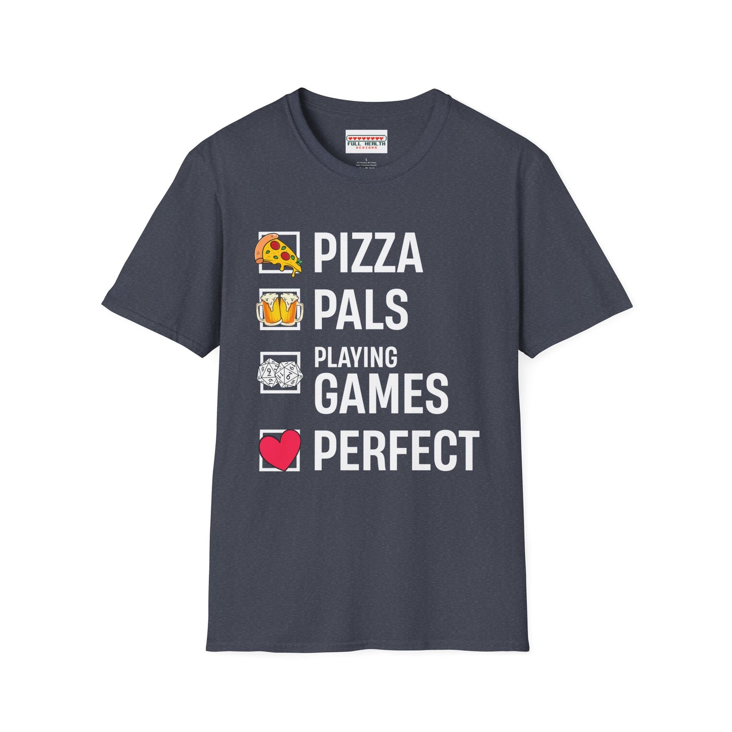 Pizza, Pals, Playing Games, Perfect - Softstyle T-Shirt for Men and Women