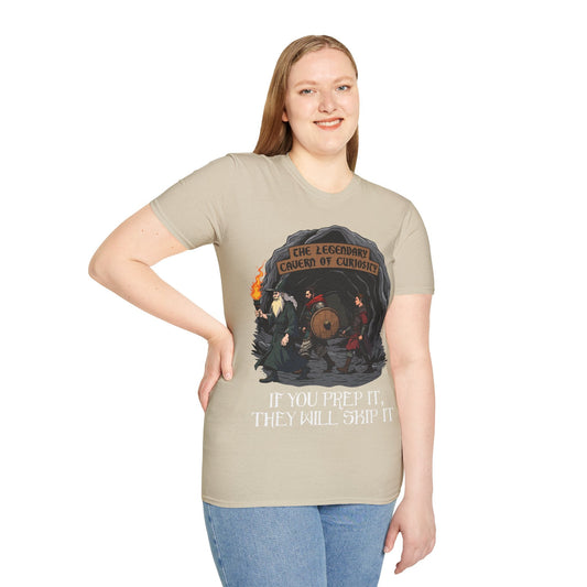 If You Prep It, They Will Skip It - Softstyle T-Shirt for Men and Women Printify