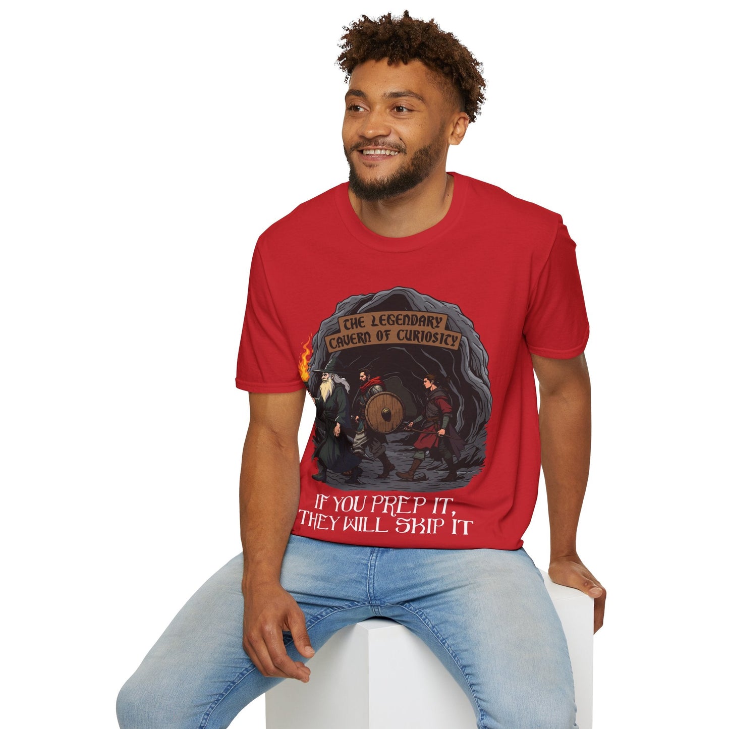 If You Prep It, They Will Skip It - Softstyle T-Shirt for Men and Women Printify