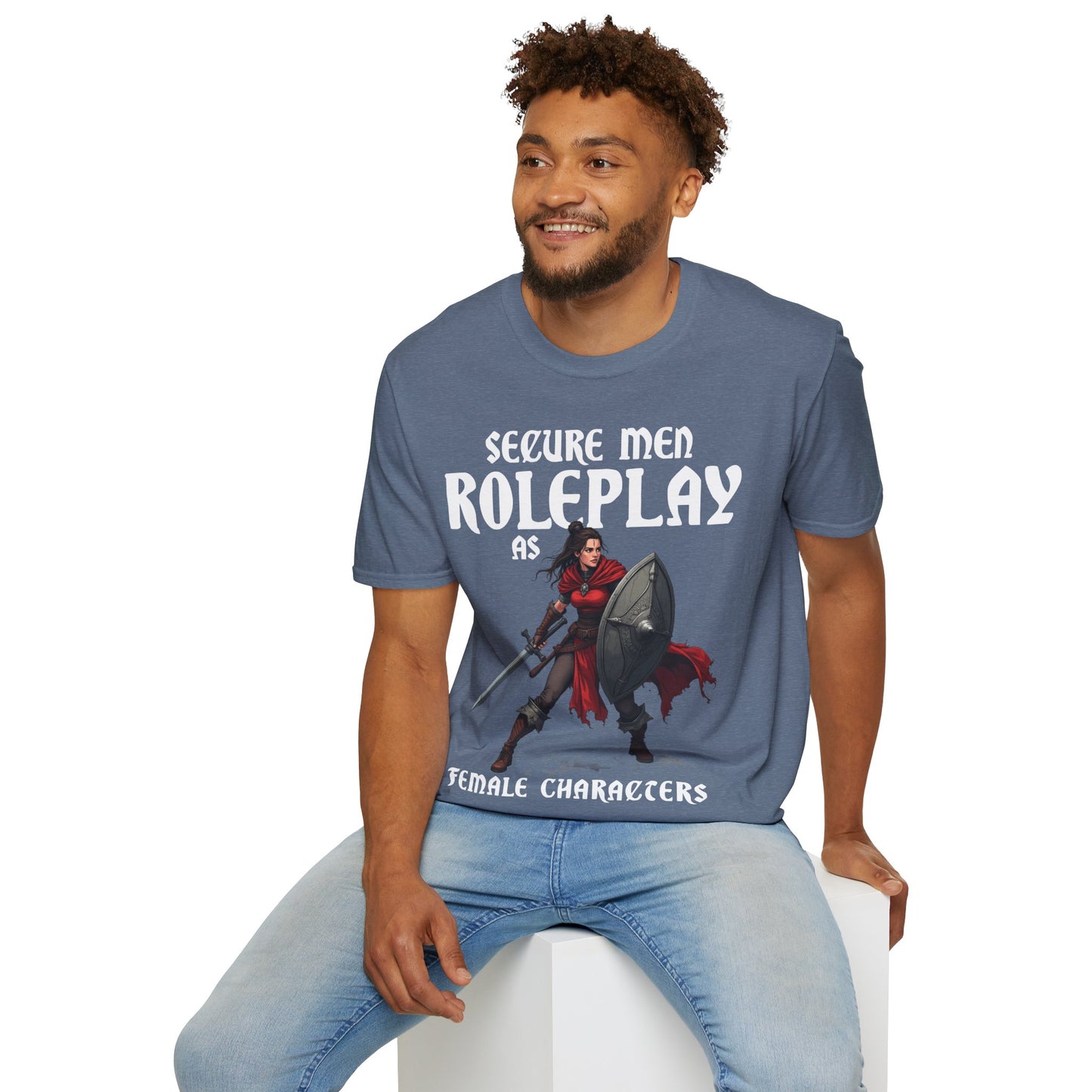Secure Men Roleplay as Women - Softstyle T-Shirt for Men and Women