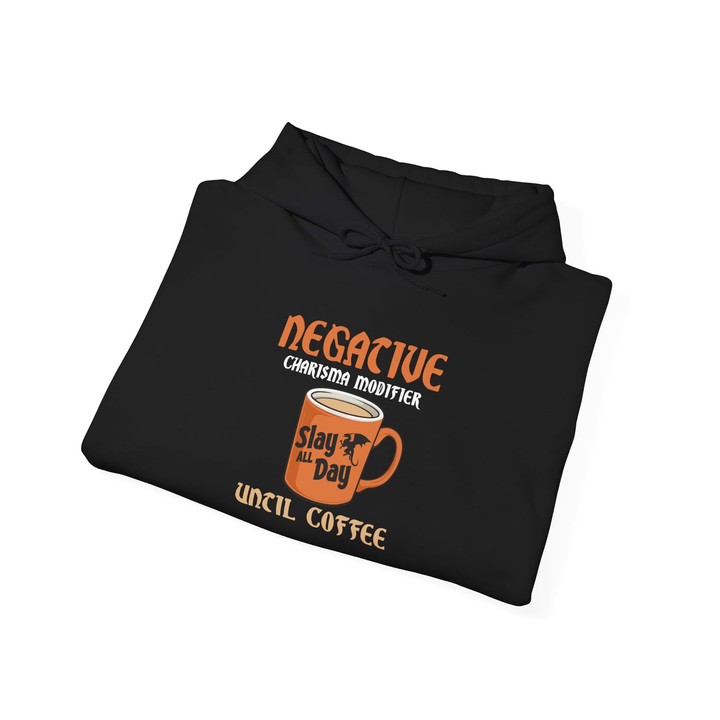 Negative Charisma Modifier Until Coffee - Heavy Blend™ Hooded Sweatshirt for Men and Women