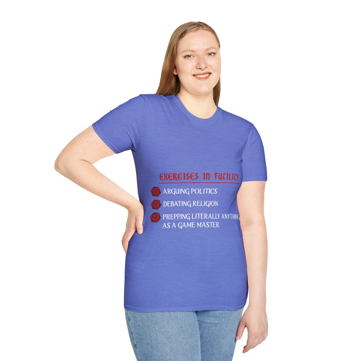 Exercises in Futility - Softstyle T-Shirt for Men and Women