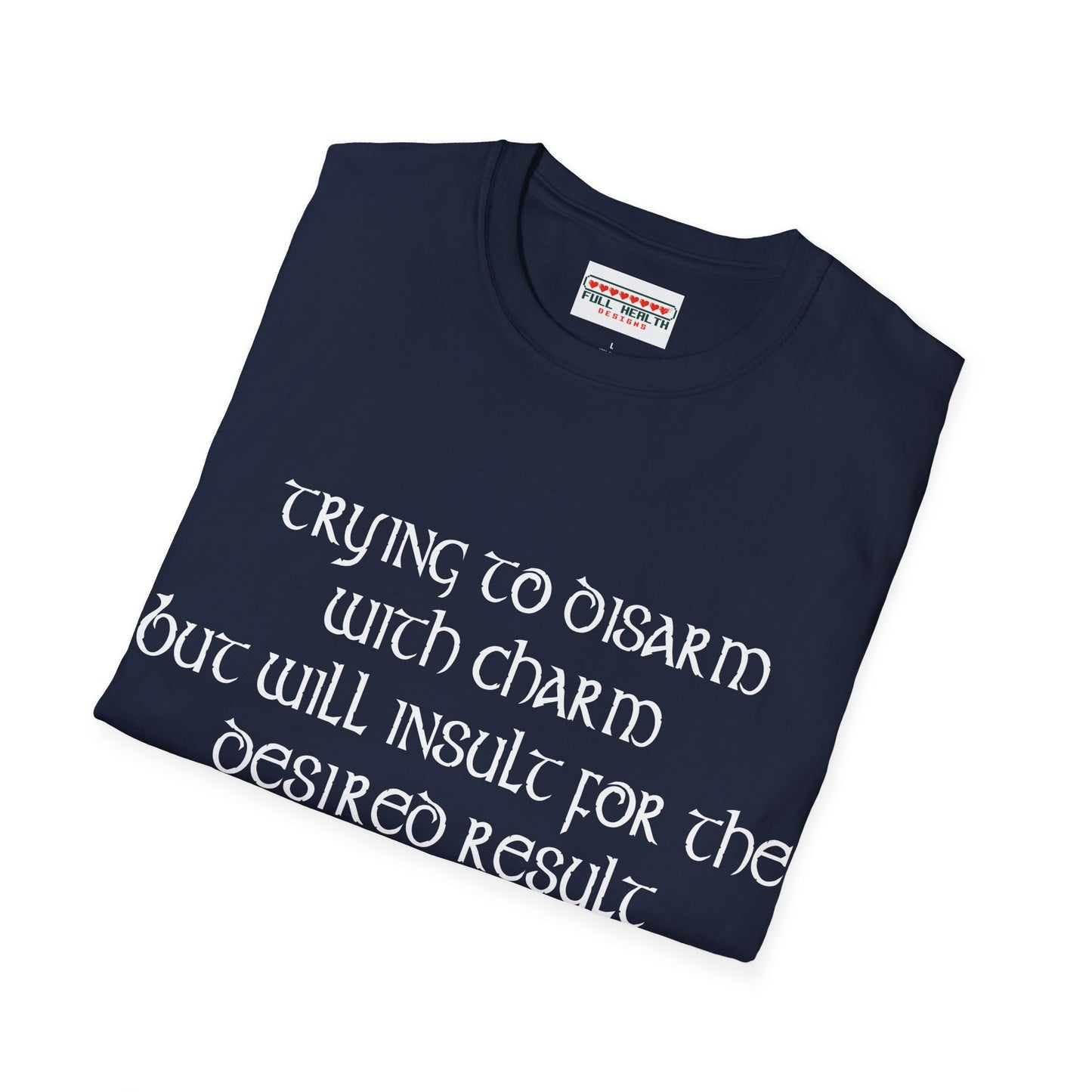 Bard Mantra - Softstyle T-Shirt for Men and Women