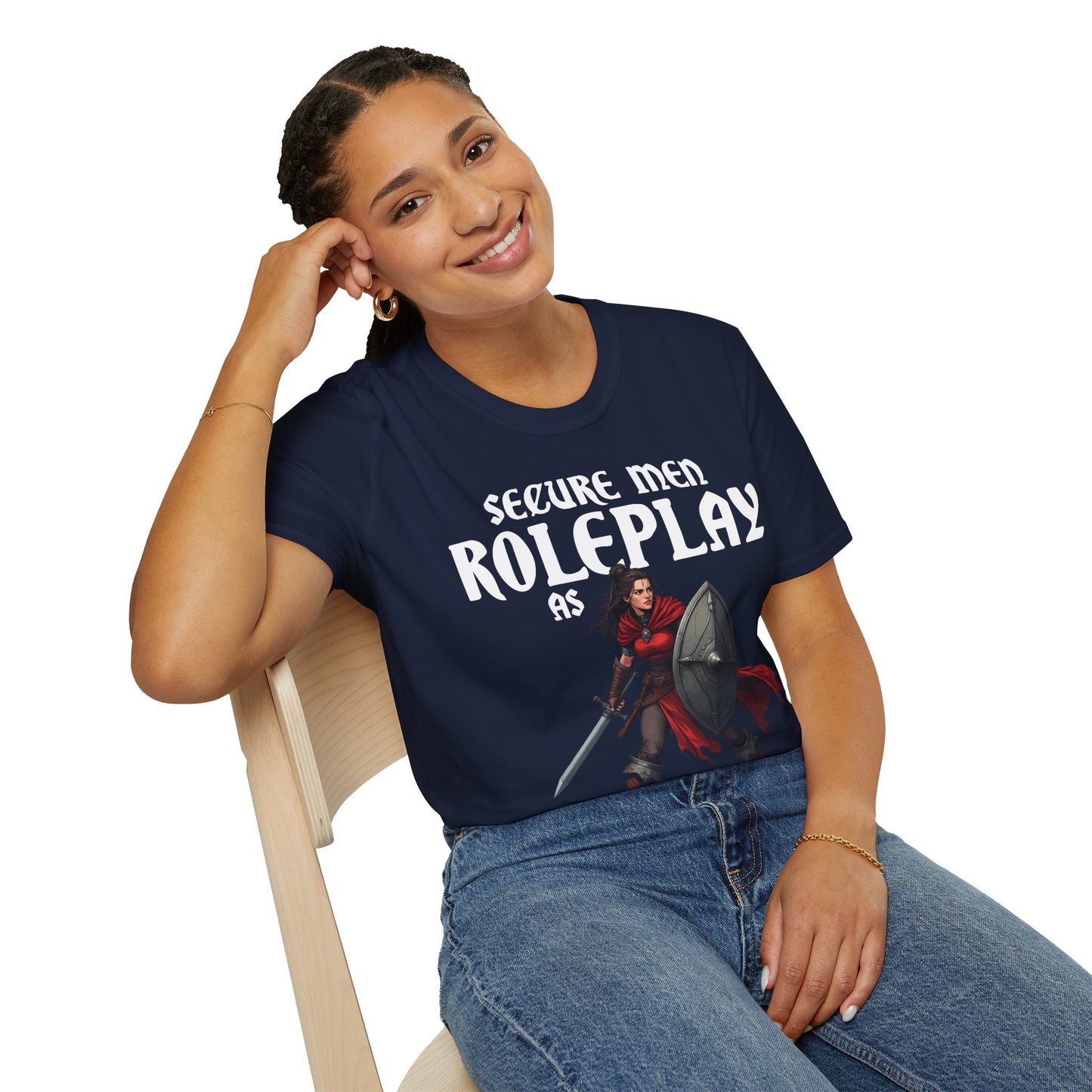 Secure Men Roleplay as Women - Softstyle T-Shirt for Men and Women