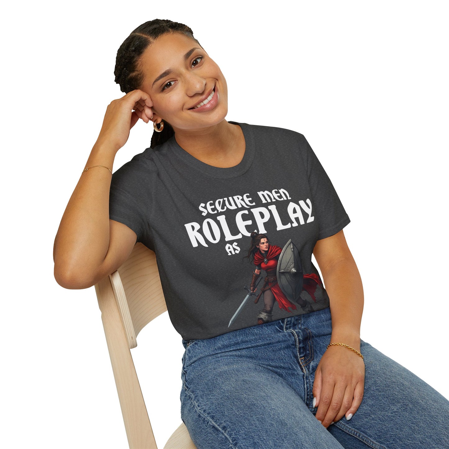 Secure Men Roleplay as Women - Softstyle T-Shirt for Men and Women
